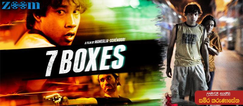 7 Boxes (2012) Sinhala Subtitle